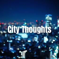 City Thoughts