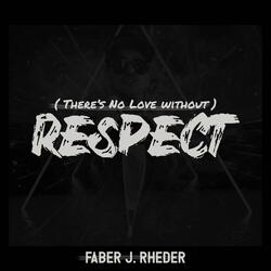 (There's No Love Without) Respect [Alternative Rock]