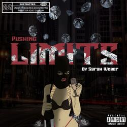 Pushing Limits