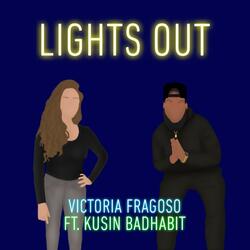 Lights Out (feat. Kusin BadHabit)