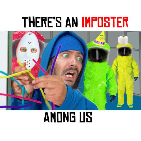 There's an Imposter Among Us