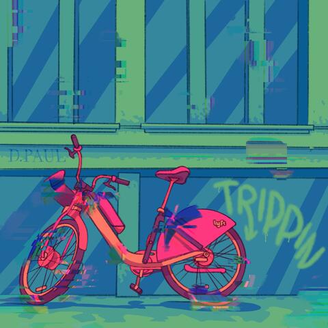 Trippin'