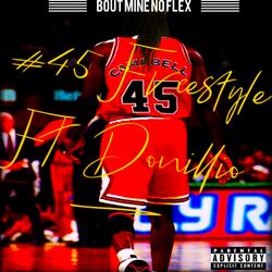 #45 Freestyle (feat. Donillio)