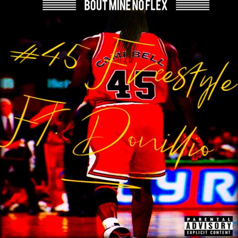 #45 Freestyle (feat. Donillio)