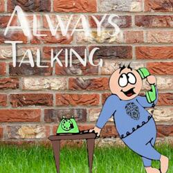 Always Talking