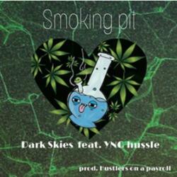 Smoking Pit (feat. YNG Hussle & Hustlers on Payroll)