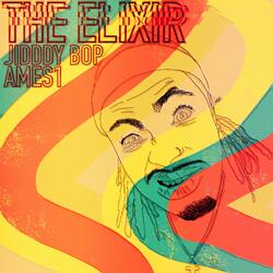 The Elixir (feat. Jiddy Bop)