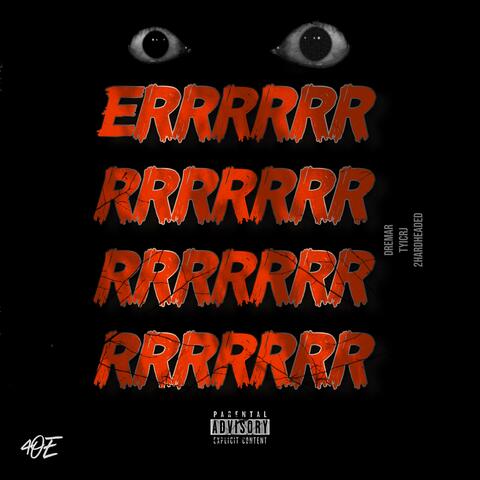 Errr (feat. Tyicrj & HardHead)