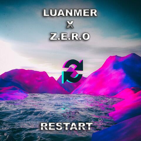 Restart (feat. Z.E.R.O)