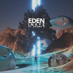 Eden (feat. Drama B)
