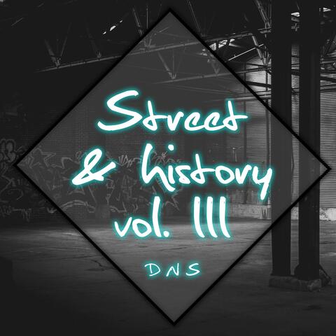 Street & History, Vol. 3