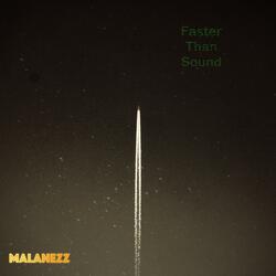 Faster Than Sound