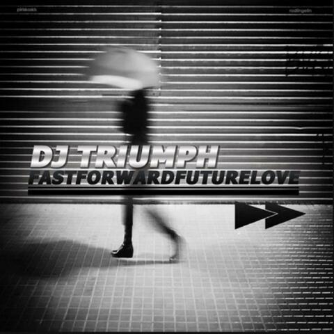 FastForwardFutureLove (feat. Ray & Tyrone)