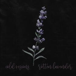 Rotten Lavender
