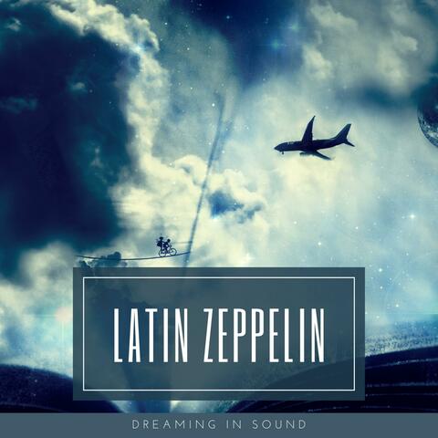 Latin Zeppelin