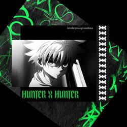 Hunter X Hunter (feat. KiddKawaii)
