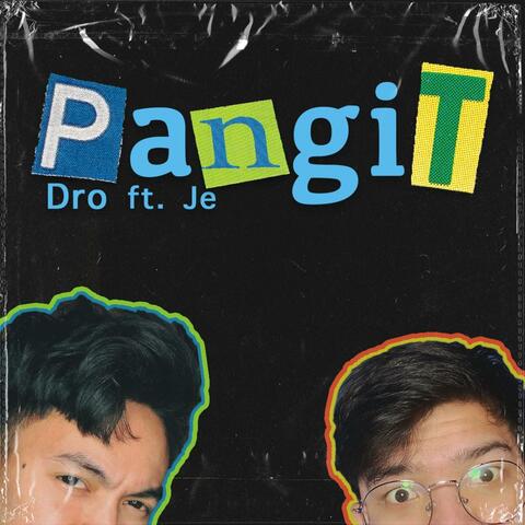 Pangit (feat. Hey Its Je)
