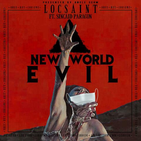 New World Evil (feat. Sincaid Paragon)
