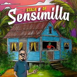 Stalk Of Sensimilla (feat. Mikelino Rutz)