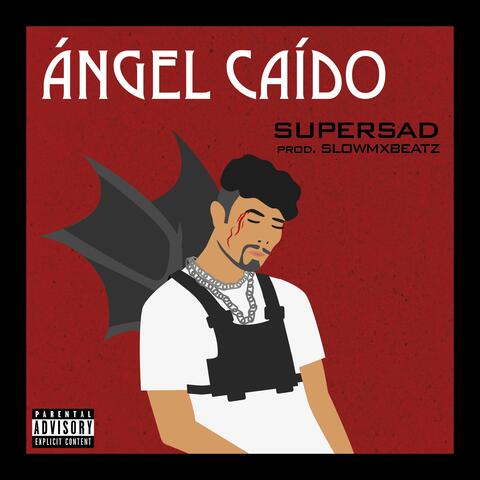 Ángel caído (feat. SLOWMXBEATZ)
