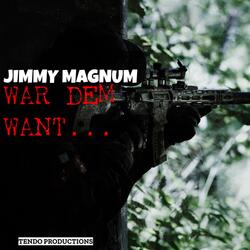 War Dem Want