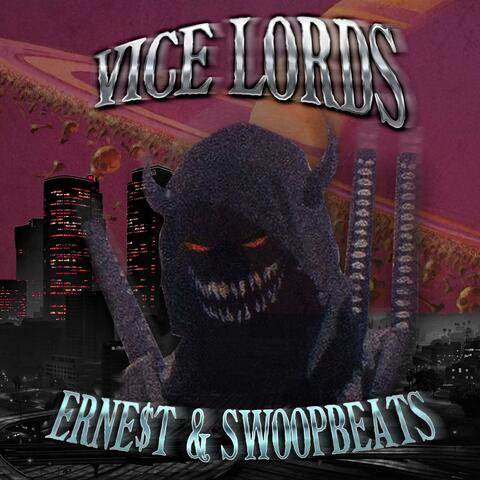 Vice Lords (feat. Erne$t)