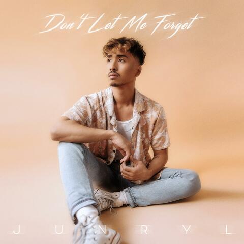 Don't Let Me Forget