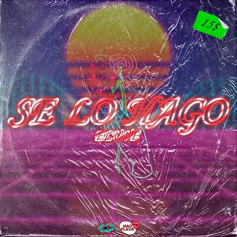 Se Lo Hago
