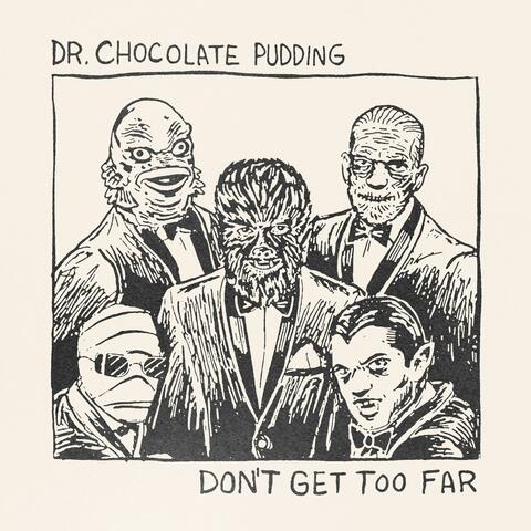 Don't Get Too Far