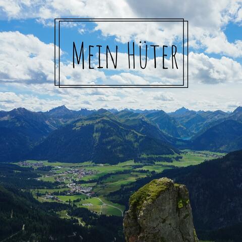 Mein Hüter