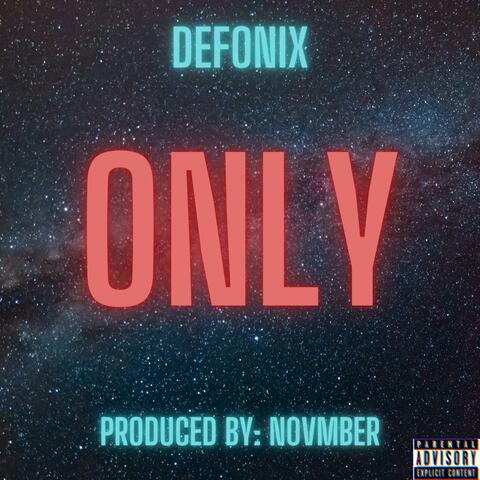 Only