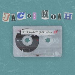 If It Wasn't (For You)