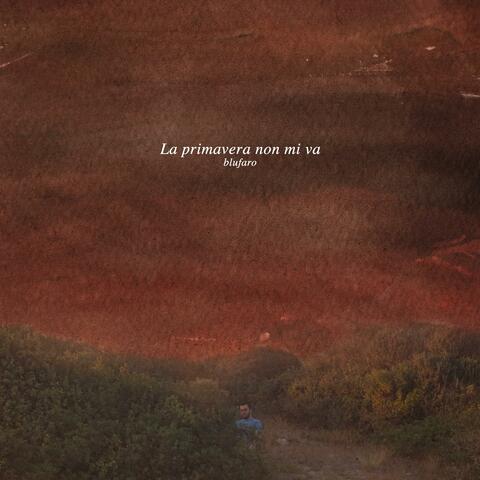 La primavera non mi va