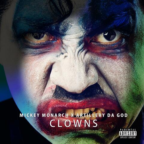 Clowns (feat. Artillery Da God)
