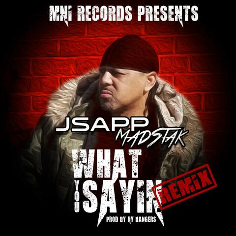 What You Sayin' (NY Bangers Remix) [Radio Edit]