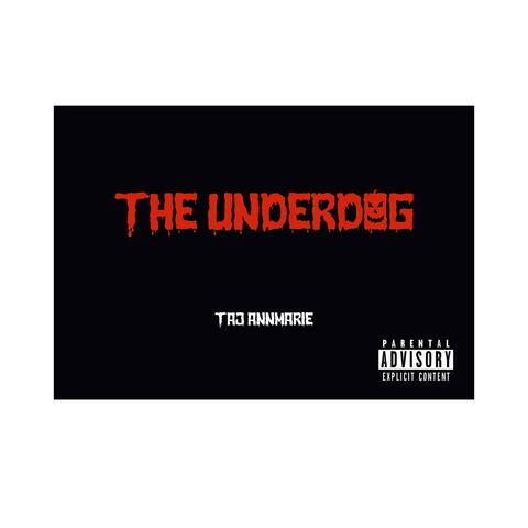 The Underdog