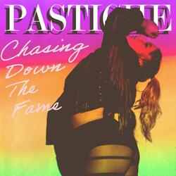 Chasing Down the Fame