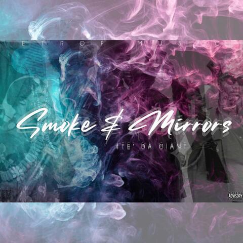 Smoke & Mirrors