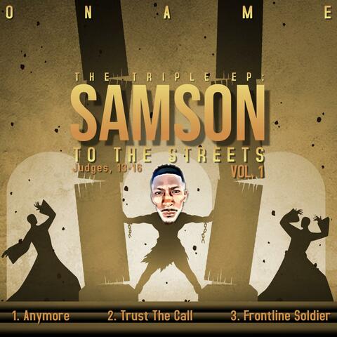 Samson to the Streets