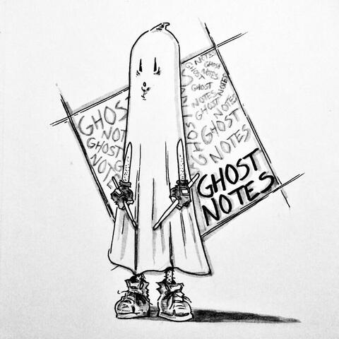 Ghost Notes