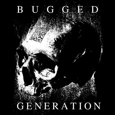 Bugged Generation
