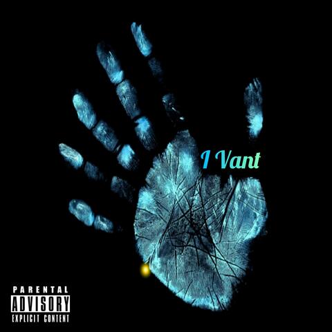 I Vant