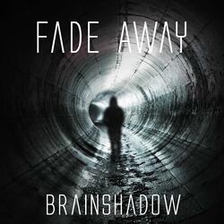 Fade Away
