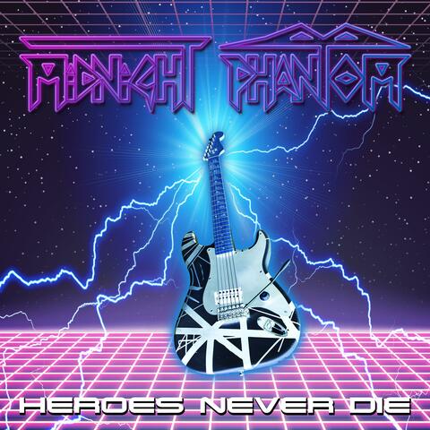 Heroes Never Die