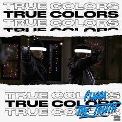True Colors (feat. The Truth)