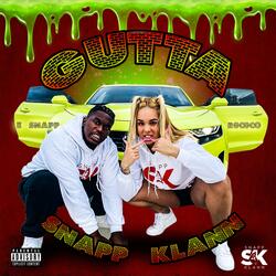 Gutta (feat. E Snapp)