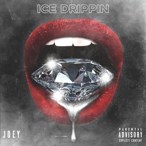 Ice Drippin'