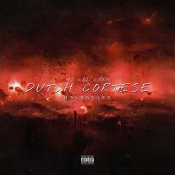 Dutch Cortese (feat. Xelishurt & 777eli)