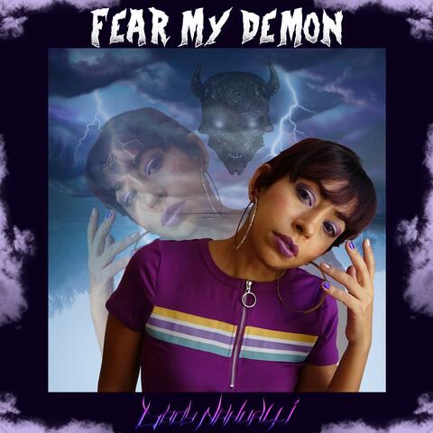 Fear My Demon