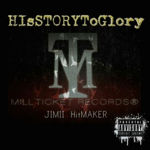 Hisstorytoglory
